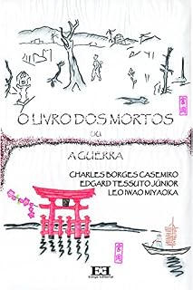 Livro O Livro dos Mortos / El Libro de los Muertos: ou A Guerra / o La Guerra