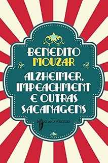 Livro Alzheimer,  Impeachment  e outras sacanagens