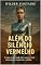 Livro Além do Silêncio Vermelho