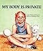My Body Is Private