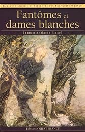 Fantômes et dames blanches