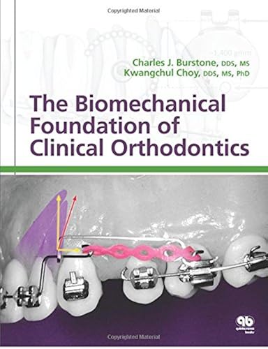 Download The Biomechanical Foundation of Clinical Orthodontics PDF