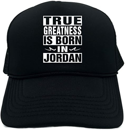 Signature Depot Funny Trucker Hat (True Greatness Is Born In Jordan) Unisex Adult Foam Cap