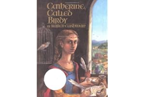 Catherine, Called Birdy
