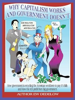 Why Capitalism Works And Government Doesn T Kindle