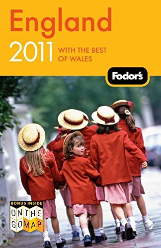 Fodor's England 2011: with the Best of Wales (Travel Guide) by Fodor's