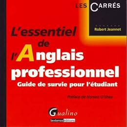 L' essentiel de l'anglais professionnel