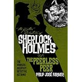 The Further Adventures of Sherlock Holmes: The Peerless Peer