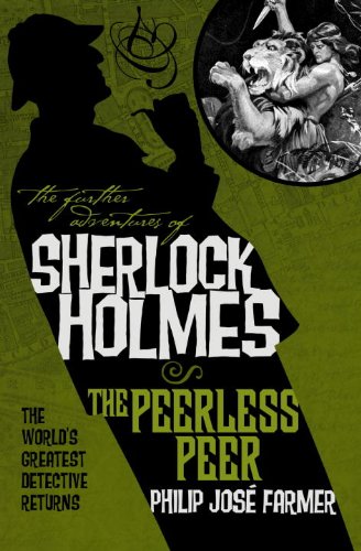"The Further Adventures of Sherlock Holmes - The Peerless Peer (Further Advent/Sherlock Holmes)" av Philip José Farmer