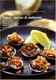 Tapas, mezze et antipasti by 