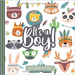 It S A Boy Un Livre D Otes Livre D Or Pour Le Shower De Bebe Livre Cadeau Le Premier Cadeaux Album Pour La Naissance C Est Un Garcon Pour Les Felicitations