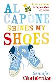 Al Capone Shines My Shoes by Gennifer Choldenko front cover