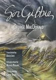 Sir Gibbie (Illustrated) by George MacDonald, Carrie Stout