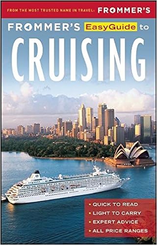 Frommer S Easyguide To Cruising Easy Guides Amazon In Saunders Aaron Eisenberg Sherri Books