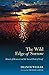 The Wild Edge of Sorrow: Rituals of Renewal and the Sacred Work of Grief by