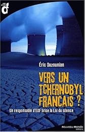 Vers un Tchernobyl français ?