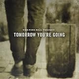 TOMORROW YOU'RE GOING                              image
