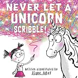 Never Let a Unicorn Scribble!