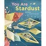 You Are Stardust