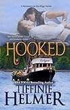 Hooked (A Romance on the Edge Novel Book 2)