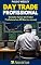 Livro Day Trade Profissional: Como Se Tornar Um Trader Profissional em 30 Dias (ou menos) (Austrius)