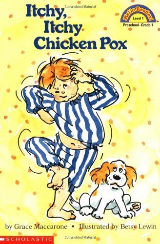 Itchy, Itchy Chicken Pox (Hello Reader! Level 1) 0590290479 Book Cover
