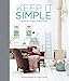 Keep it Simple: A Guide to a Happy, Relaxed Home by Atlanta Bartlett