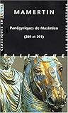 Panegyriques de Maximien (289 Et 291) (Classiques En Poche) (French and Ancient Greek Edition) by Mamertin, Edouard Galletier