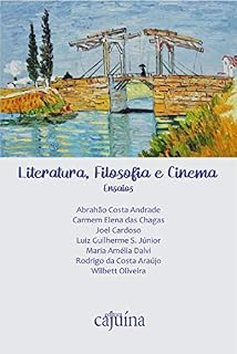 Livro Literatura, filosofia e cinema: ensaios (Literatura em cena Livro 4)