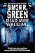 Dead Man Walking: A country house murder mystery with a supernatural twist (An Ishmael Jones Mystery)