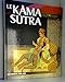 Le grand livre du kama sutra by 