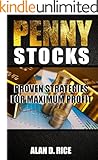 Penny Stocks: Proven Strategies for Maximum Profit