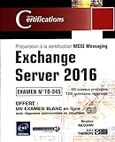 Image de Exchange Server 2016 - Préparation à la certification MCSE Messaging - Examen 70-345