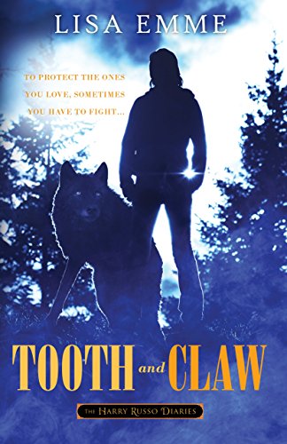 Tooth and Claw (The Harry Russo Diaries Book 2)