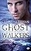 GhostWalkers, Tome 4 : Jeux interdits by 