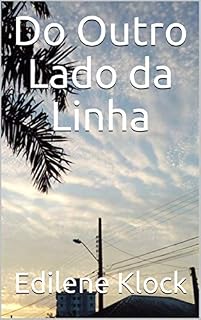 Livro Do Outro Lado da Linha