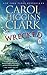 Wrecked (Regan Reilly Mysteries) - Book by Carol Higgins Clark