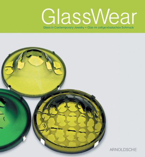 GlassWear: Glass in Contemporary Jewelry