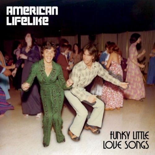 Lifelike - Funky Little Love Songs - Zortam Music