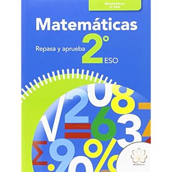 REPASA Y APRUEBA. MATEMÁTICAS 2º ESO REPASA Y APRUEBA. MATEMÁTICAS 2º ESO
