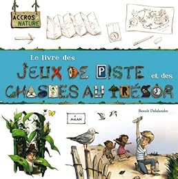 Le  livre des jeux de piste et des chasses au trésor