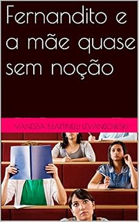 Livro Fernandito e a mãe quase sem noção