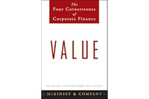 Value: The Four Cornerstones of Corporate Finance