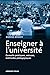 Enseigner à l'université : Conseils pratiques, astuces, méthodes pédagogiques by 