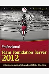 Professional Team Foundation Server 2012 Paperback