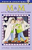 M & M and the Haunted House Game