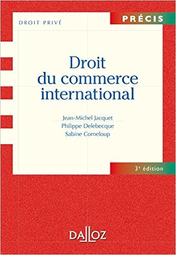 Amazon Fr Droit Du Commerce International 3e Ed Jacquet Jean Michel Delebecque Philippe Corneloup Sabine Livres