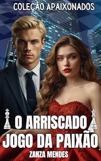 Livro O ARRISCADO JOGO DA PAIXÃO