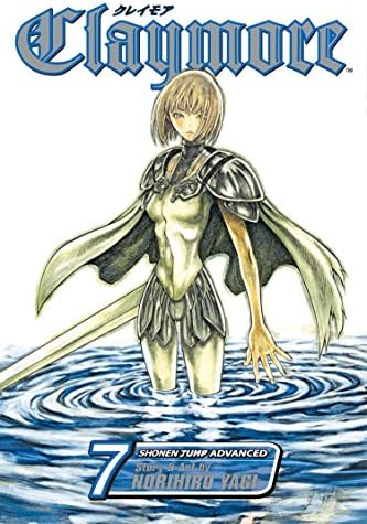 Claymore, Vol. 7: Fit for Battle: Volume 7