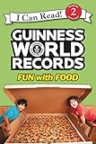 Guinness World Records: Fun with Food (I Can Read Level 2)